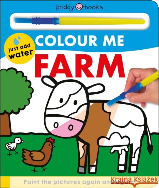 Colour Me: Farm Roger Priddy 9781838990381 Priddy Books