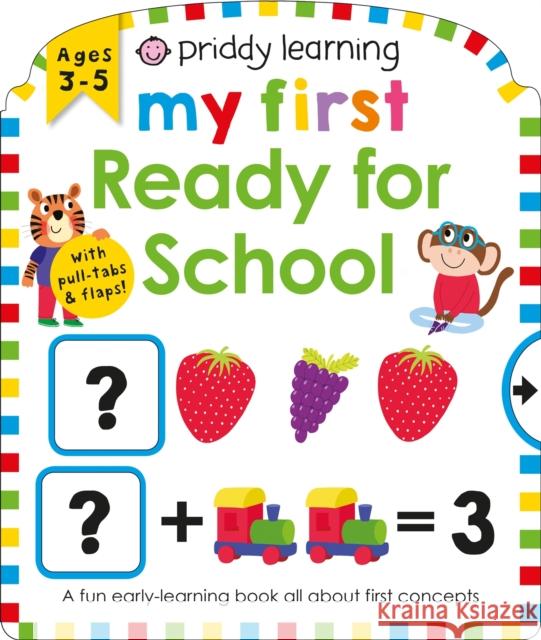 My First Ready For School Priddy Books Roger Priddy  9781838991258 Priddy Books