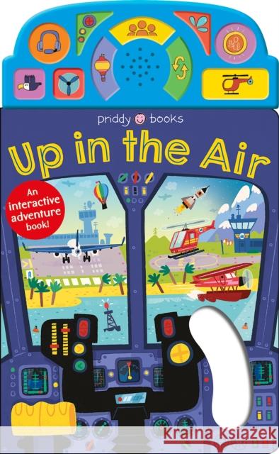 Up In The Air Roger Priddy 9781838991289 Priddy Books