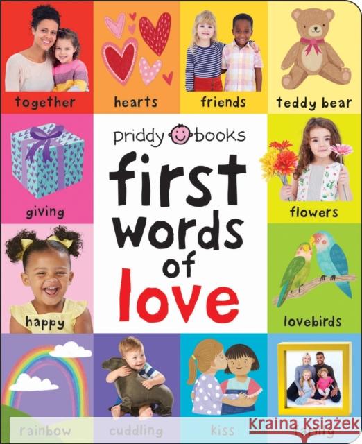 First Words Of Love Roger Priddy 9781838991470 Priddy Books