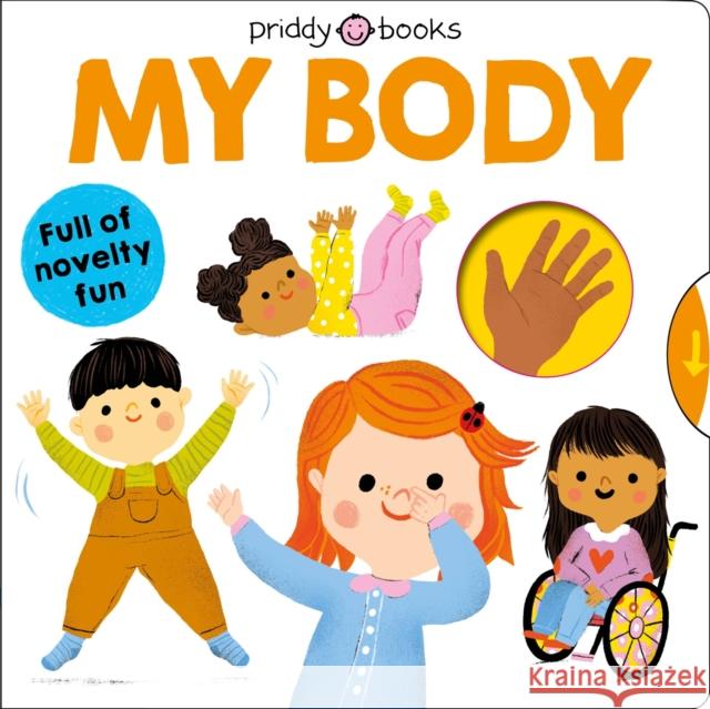 My Body Roger Priddy 9781838991906 Priddy Books