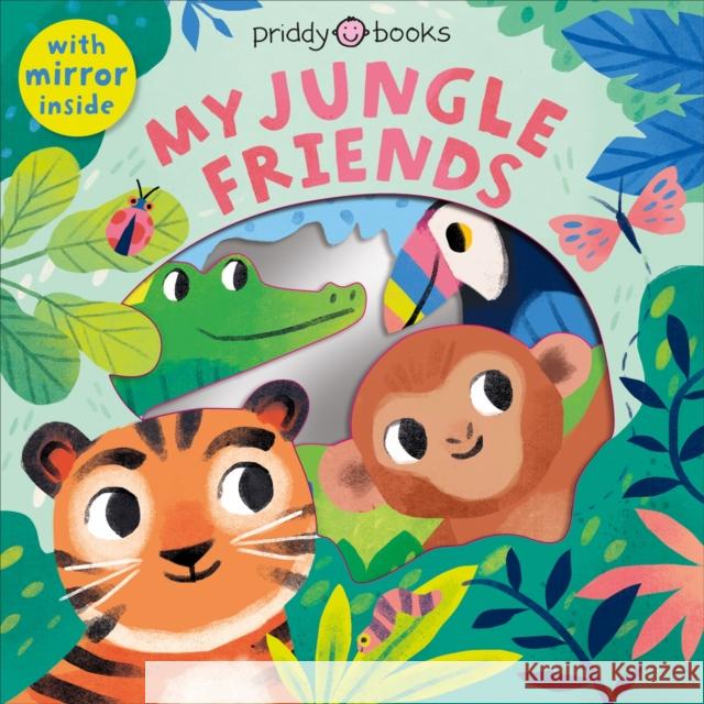 My Jungle Friends Roger Priddy 9781838991999 Priddy Books