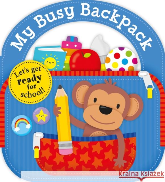 My Busy Backpack Roger Priddy 9781838992576 Priddy Books