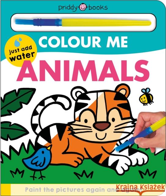 Colour Me: Animals Roger Priddy 9781838992828 Priddy Books