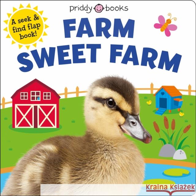 Farm Sweet Farm Roger Priddy 9781838992965 Priddy Books
