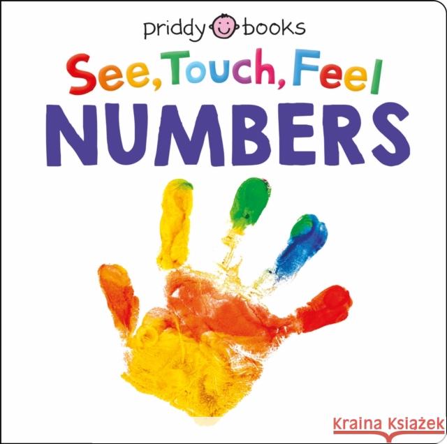 See Touch Feel: Numbers Roger Priddy 9781838993009