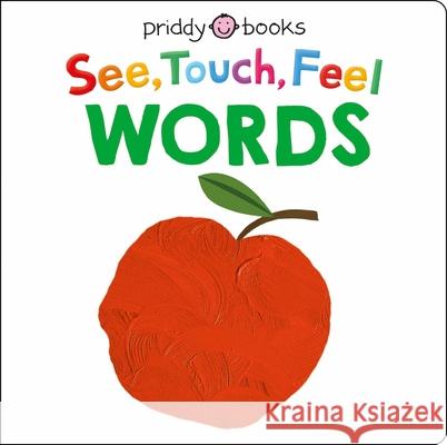 See, Touch, Feel: Words Roger Priddy 9781838993016 Priddy Books