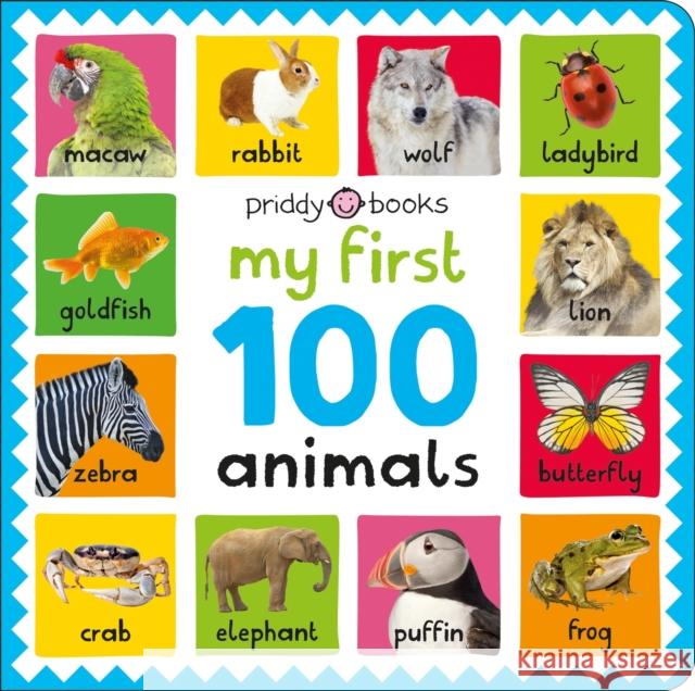 My First 100: Animals Roger Priddy 9781838993030 Priddy Books