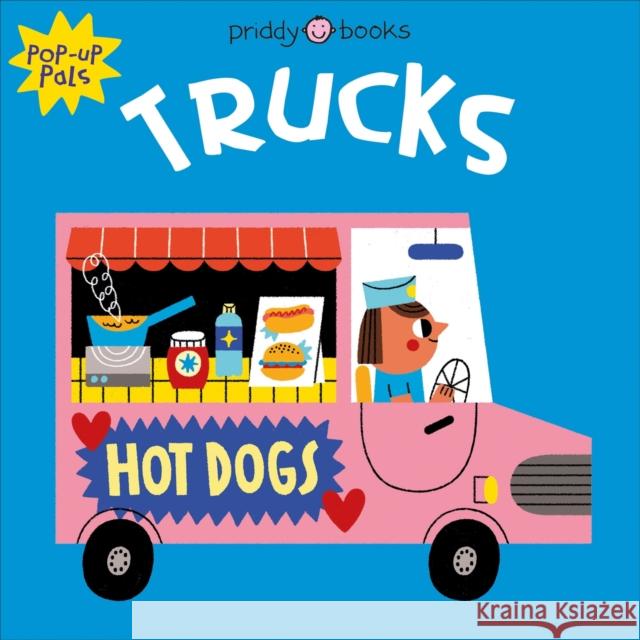 Pop-Up Pals: Trucks Roger Priddy 9781838993306 Priddy Books