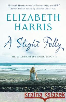 A Slight Folly Elizabeth Harris 9781839012822 Lume Books