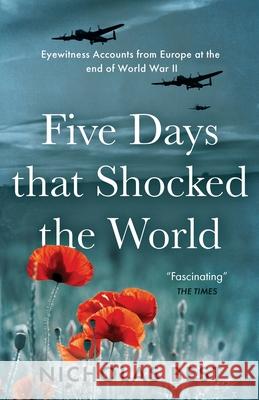 Five Days that Shocked the World Nicholas Best 9781839013164 Lume Books