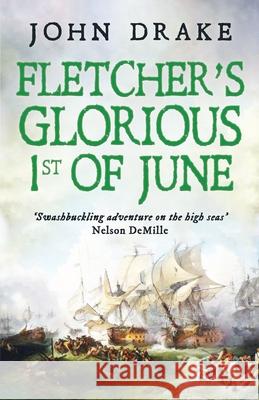 Fletcher's Glorious 1st of June John Drake 9781839013706 Lume Books