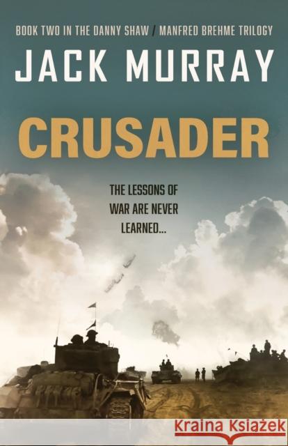 Crusader Jack Murray 9781839014437 Lume Books