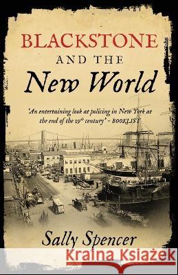 Blackstone and the New World Sally Spencer 9781839014857