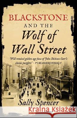 Blackstone and the Wolf of Wall Street Sally Spencer 9781839014864 Lume Books