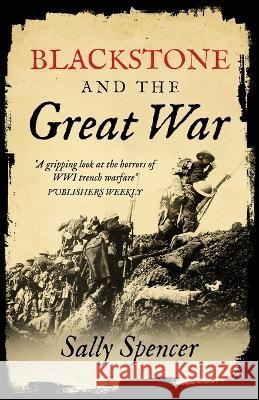 Blackstone and the Great War Sally Spencer 9781839014871