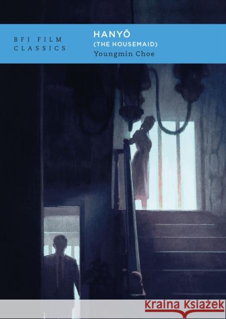 Hanyo (The Housemaid) Youngmin Choe 9781839025860 Bloomsbury Publishing PLC