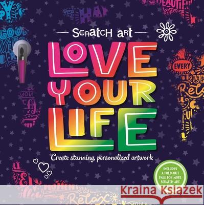 Scratch Art: Love Your Life: Adult Scratch Art Activity Book Igloobooks 9781839036217 Igloo Books
