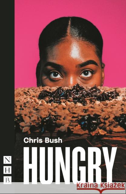 Hungry Bush, Chris 9781839040115