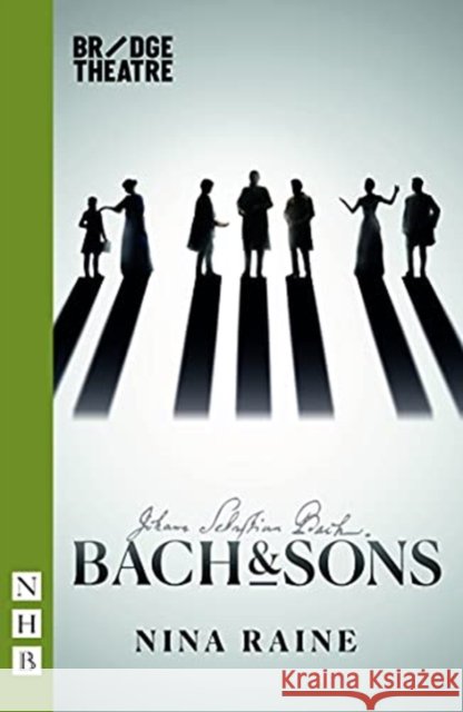 Bach & Sons Nina Raine 9781839040139