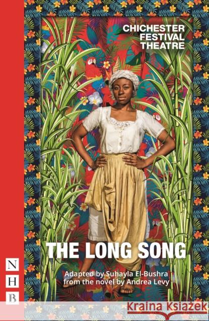 The Long Song Andrea Levy 9781839040191 Nick Hern Books