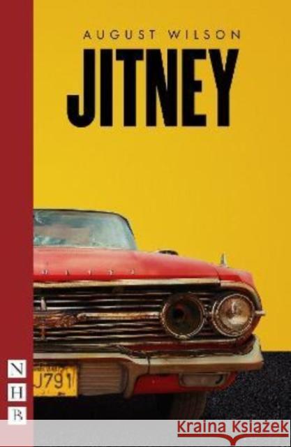 Jitney August Wilson 9781839040955 Nick Hern Books