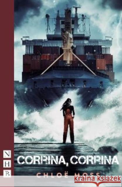 Corrina, Corrina Chloe Moss 9781839041044 Nick Hern Books