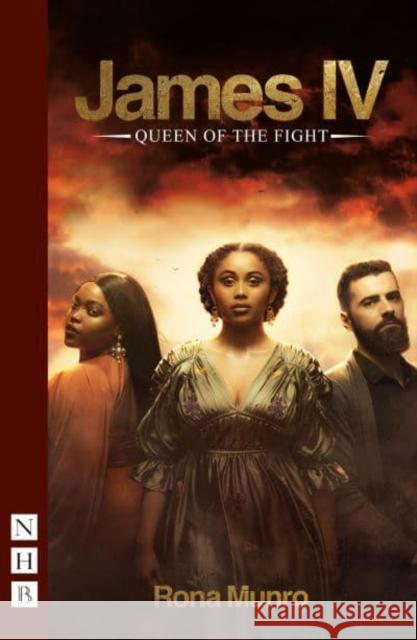 James IV: Queen of the Fight Rona Munro 9781839041327