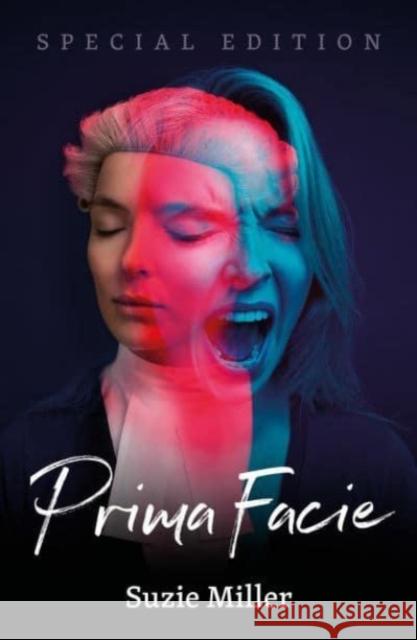 Prima Facie: Special Edition Suzie Miller   9781839042317 Nick Hern Books