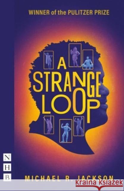 A Strange Loop Michael R. Jackson 9781839042355 Nick Hern Books