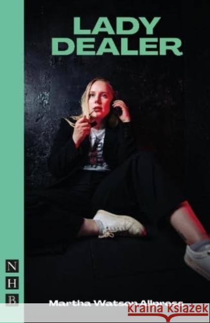 Lady Dealer Martha Watson Allpress 9781839042645