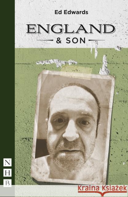 England & Son Ed Edwards 9781839042652 Nick Hern Books