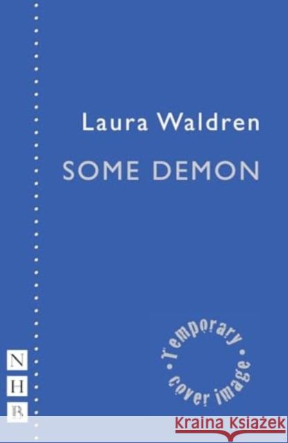 Some Demon Laura Waldren 9781839043178