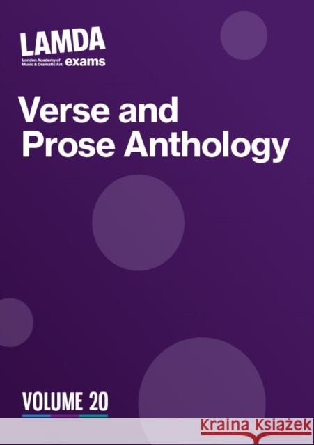 LAMDA Verse and Prose Anthology: Volume 20 LAMDA Exams 9781839043291 Nick Hern Books