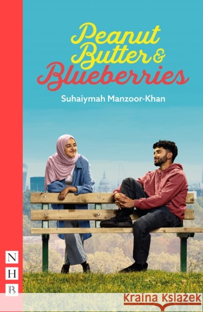 Peanut Butter & Blueberries Suhaiymah Manzoor-Khan 9781839043482