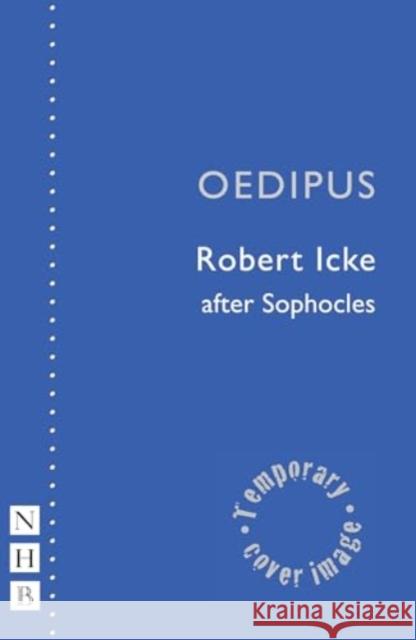 Oedipus Robert Icke 9781839043598