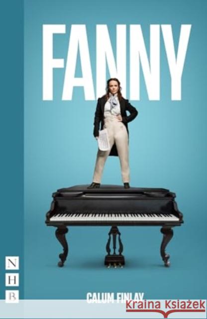 Fanny Calum Finlay 9781839043628 Nick Hern Books