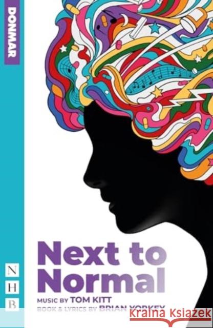 next to normal Brian Yorkey 9781839043826