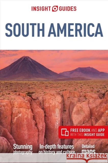Insight Guides South America (Travel Guide with Free eBook) Insight Guides 9781839052606 APA Publications