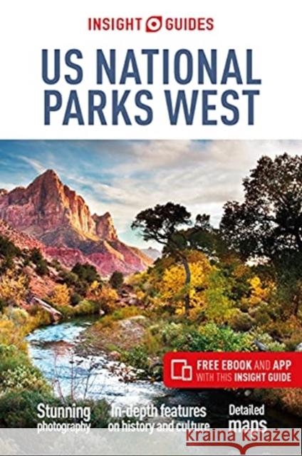 Insight Guides US National Parks West: Travel Guide with eBook Insight Guides 9781839052927 APA Publications