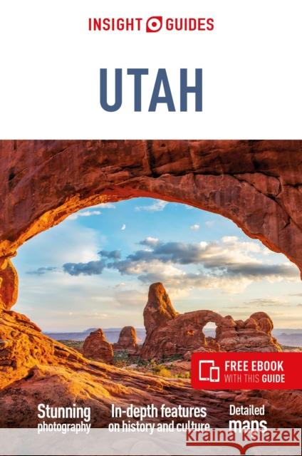 Insight Guides Utah: Travel Guide with eBook Insight Guides 9781839053252 APA Publications