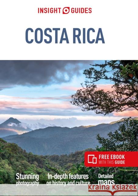 Insight Guides Costa Rica: Travel Guide with eBook Insight Guides 9781839053351 APA Publications