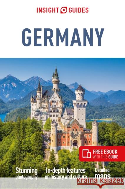 Insight Guides Germany: Travel Guide with eBook Insight Guides 9781839053429 APA Publications