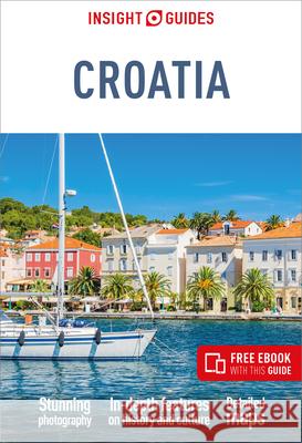 Insight Guides Croatia: Travel Guide with eBook Insight Guides 9781839053924 APA Publications