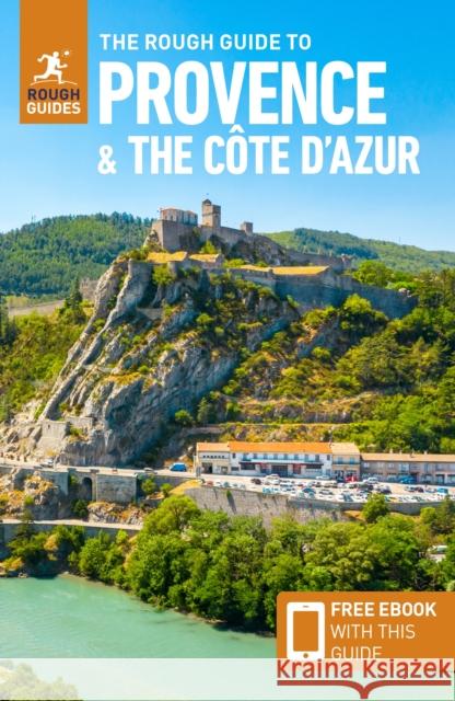 The Rough Guide to Provence & the Cote d'Azur: Travel Guide with eBook Rough Guides 9781839058028 APA Publications