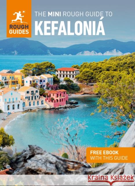 The Mini Rough Guide to Kefalonia  (Travel Guide with Free eBook) Rough Guides 9781839058356 APA Publications