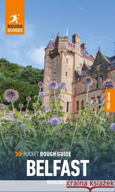 Pocket Rough Guide Weekender Belfast: Travel Guide with eBook Rough Guides 9781839058387 APA Publications