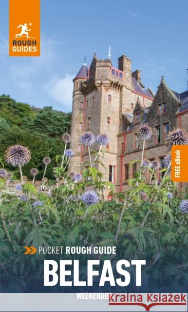 Pocket Rough Guide Weekender Belfast: Travel Guide with Free eBook Rough Guides 9781839058387 APA Publications