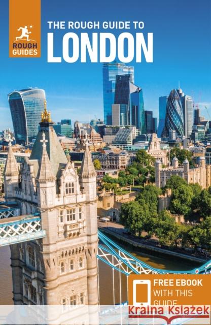 The Rough Guide to London: Travel Guide with eBook Rough Guides 9781839058462