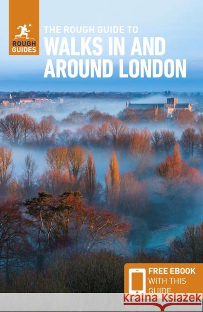 The Rough Guide to Walks in & Around London: Travel Guide with eBook Rough Guides 9781839058493 APA Publications